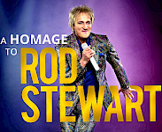 Schrift auf einem Plakat «A Homage to Rod Stewart», 1 Mann mit Klamotten und Friseuren wie Rod Stewart.