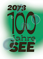Plakat: Hinter den Bubble stehen die Schrifte "2073 – Hundert Jahre See"