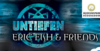 Eric Fish & Friends «Untiefen»