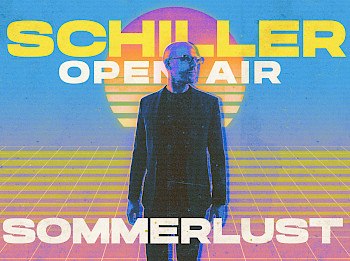 Poster «SCHILLER: Sommerlust-Open-Air»